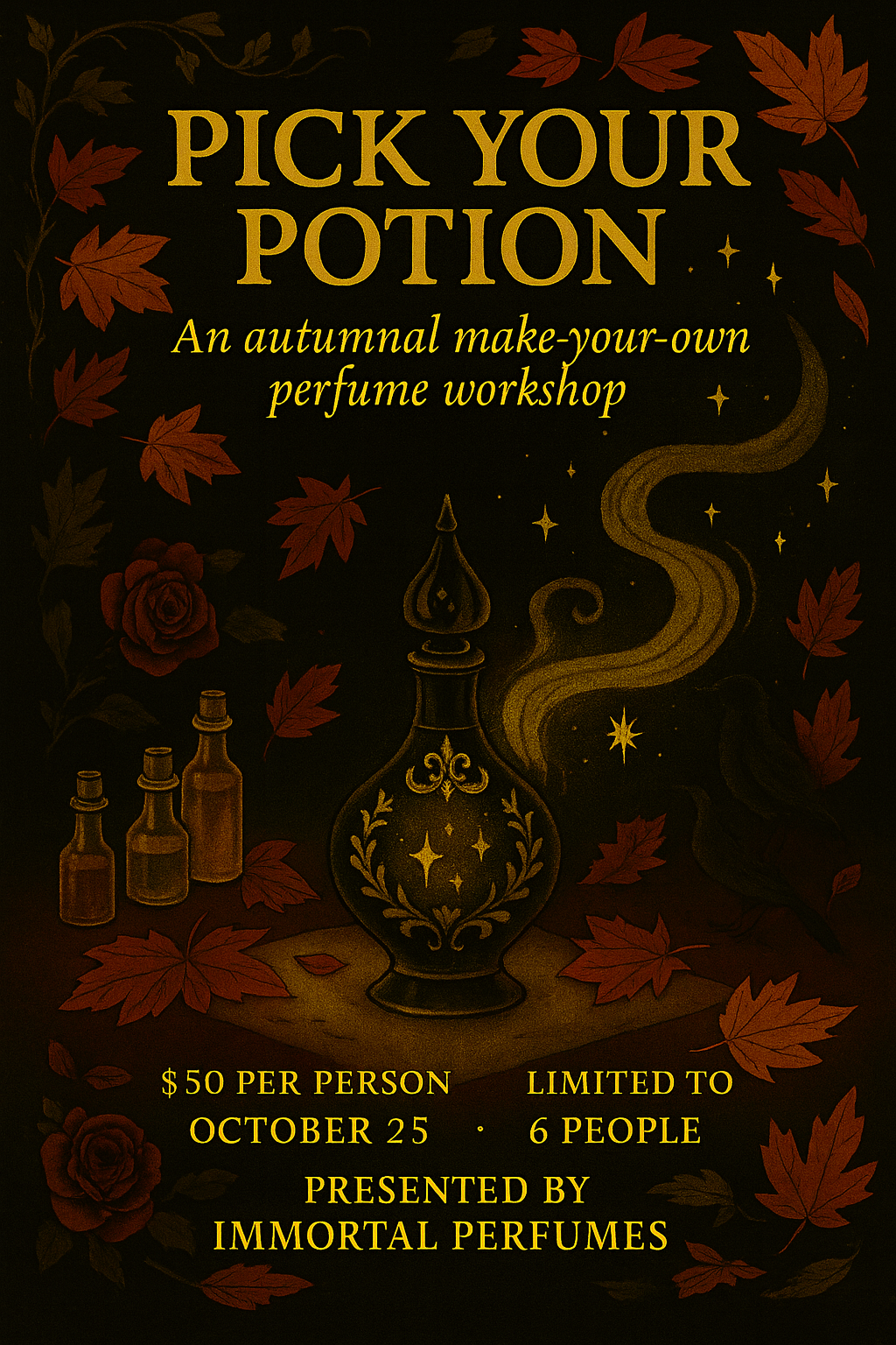 Pick Your Potion: Perfume Making Workshop
