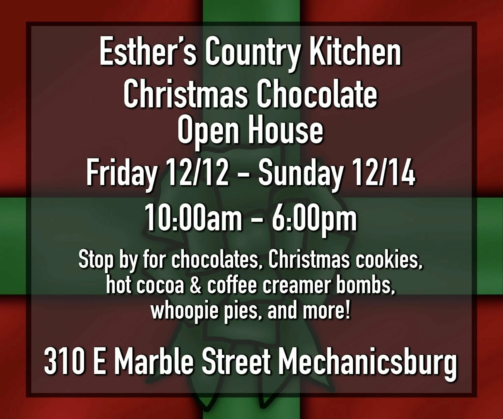 Announcement for Esther's Country Kitchen Christmas open house with details about dates, times, and location on a red and green festive background.