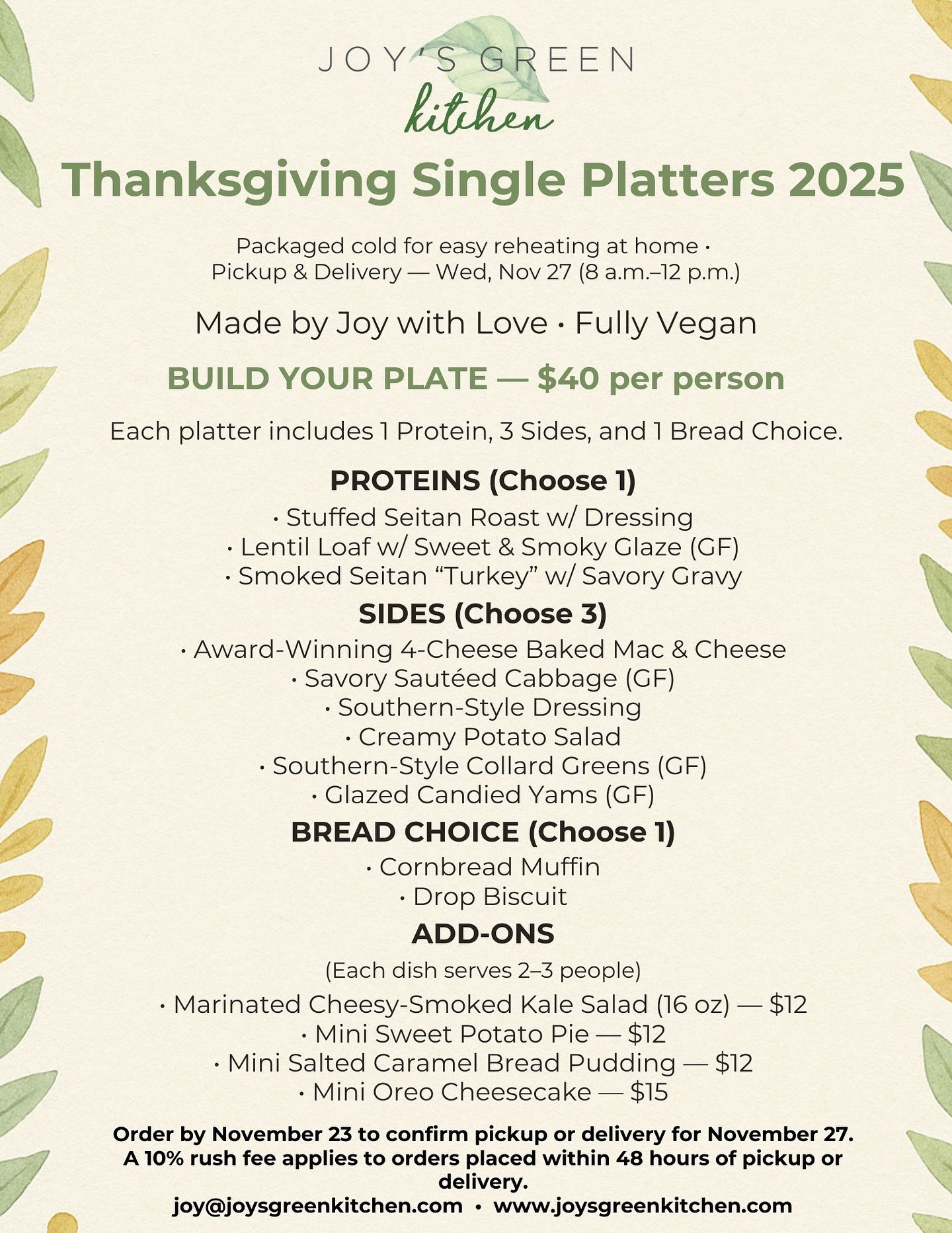 🍂✨ Thanksgiving orders are officially open! ✨🍂

🥘 Plates and half pans available
📅 Pickups and deliveries Thanksgiving week
📩 To order, send a DM or email joy@joysgreenkitchen.com

Let me do the cooking this year and bring some vegan comfort str