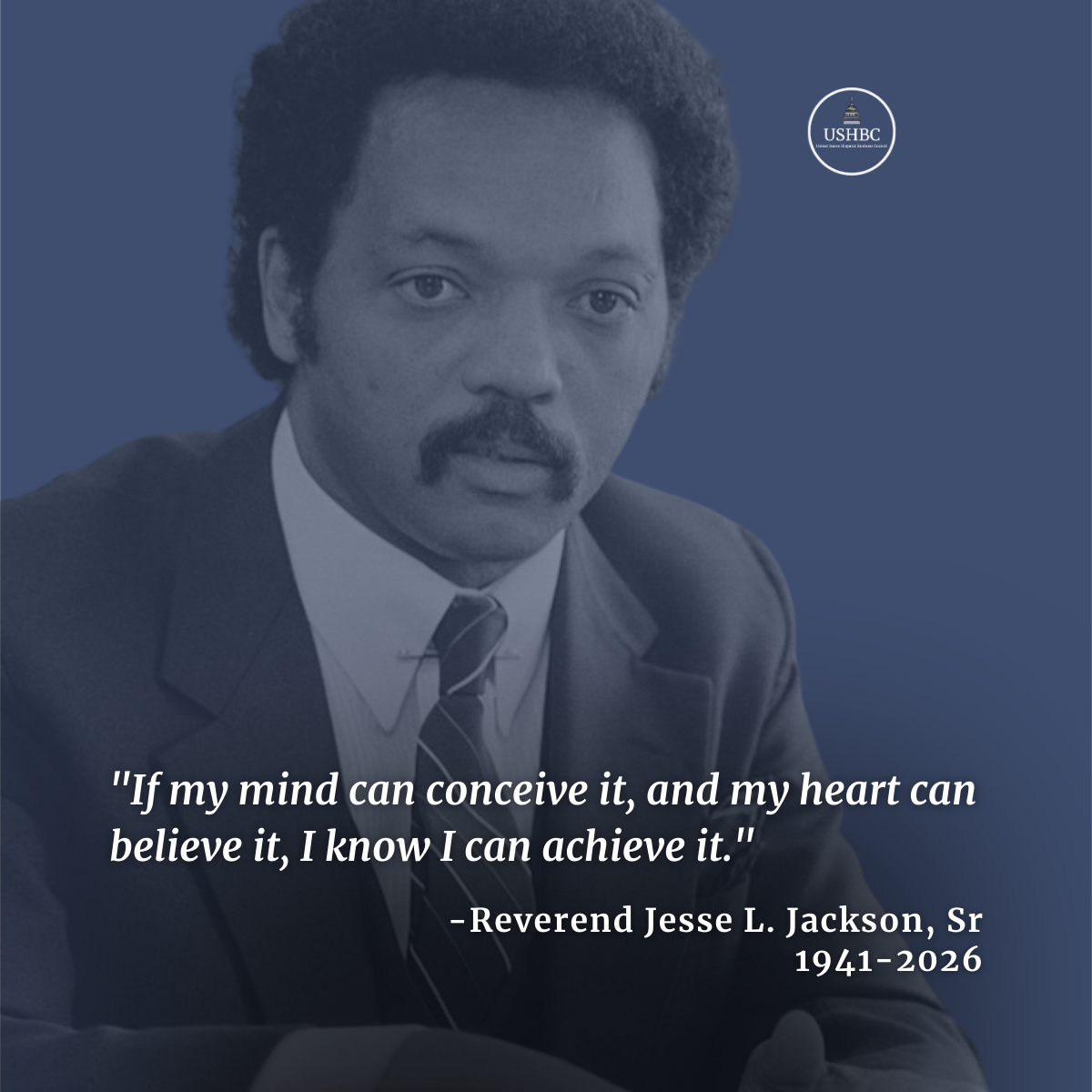 Javier Palomarez, USHBC President &amp; CEO, Statement on the Passing of Reverend Jesse L. Jackson, Sr.