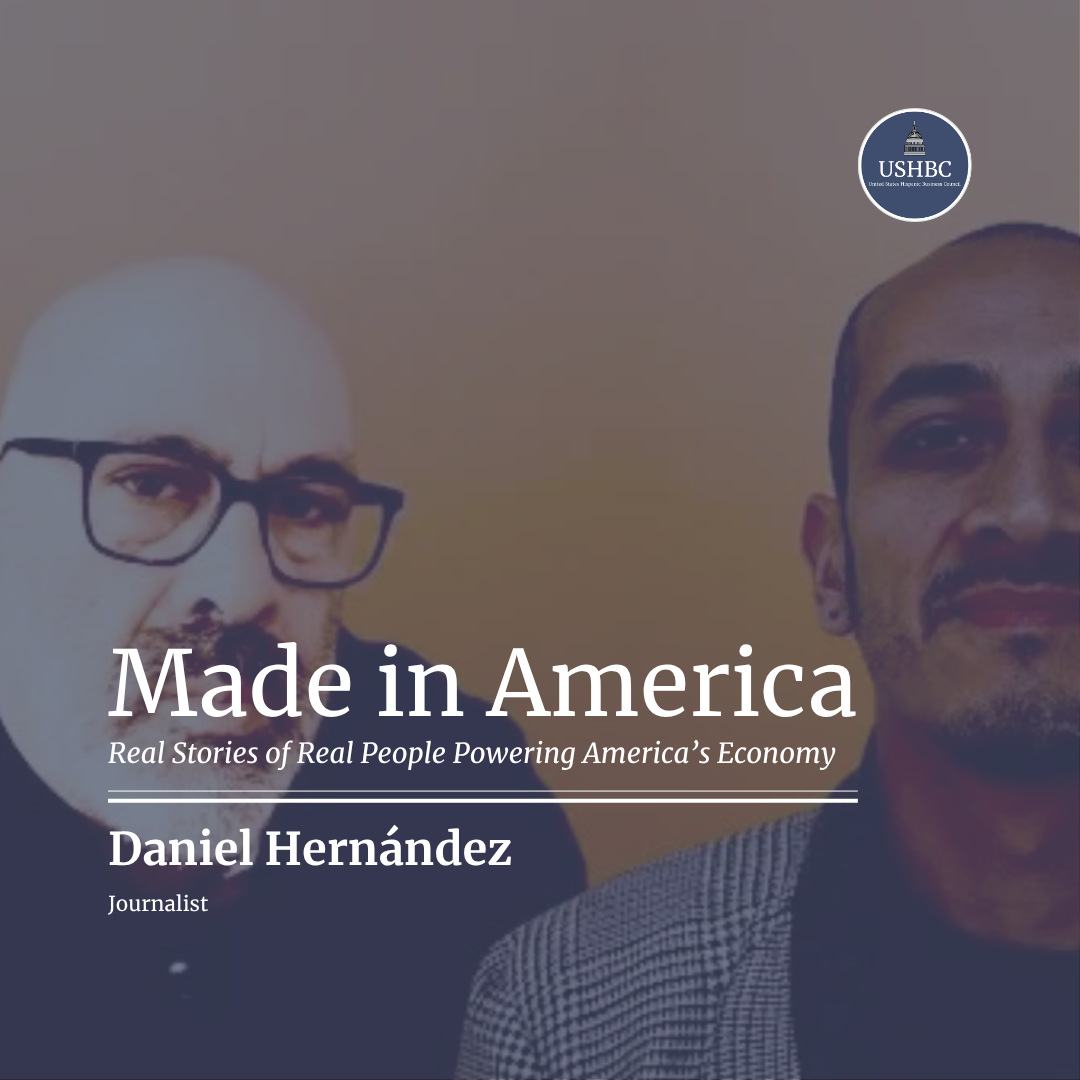 Daniel Hernández, Journalist | Made in America