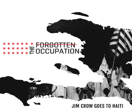 An Interview with Alain Martin on “The Forgotten Occupation: Jim Crow Goes to Haiti”