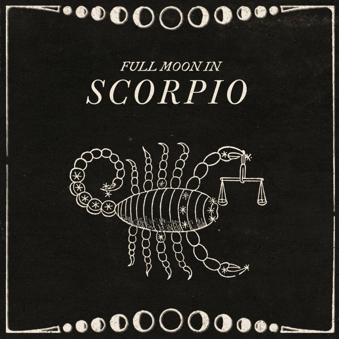 4.23.24 | Full Moon in Scorpio