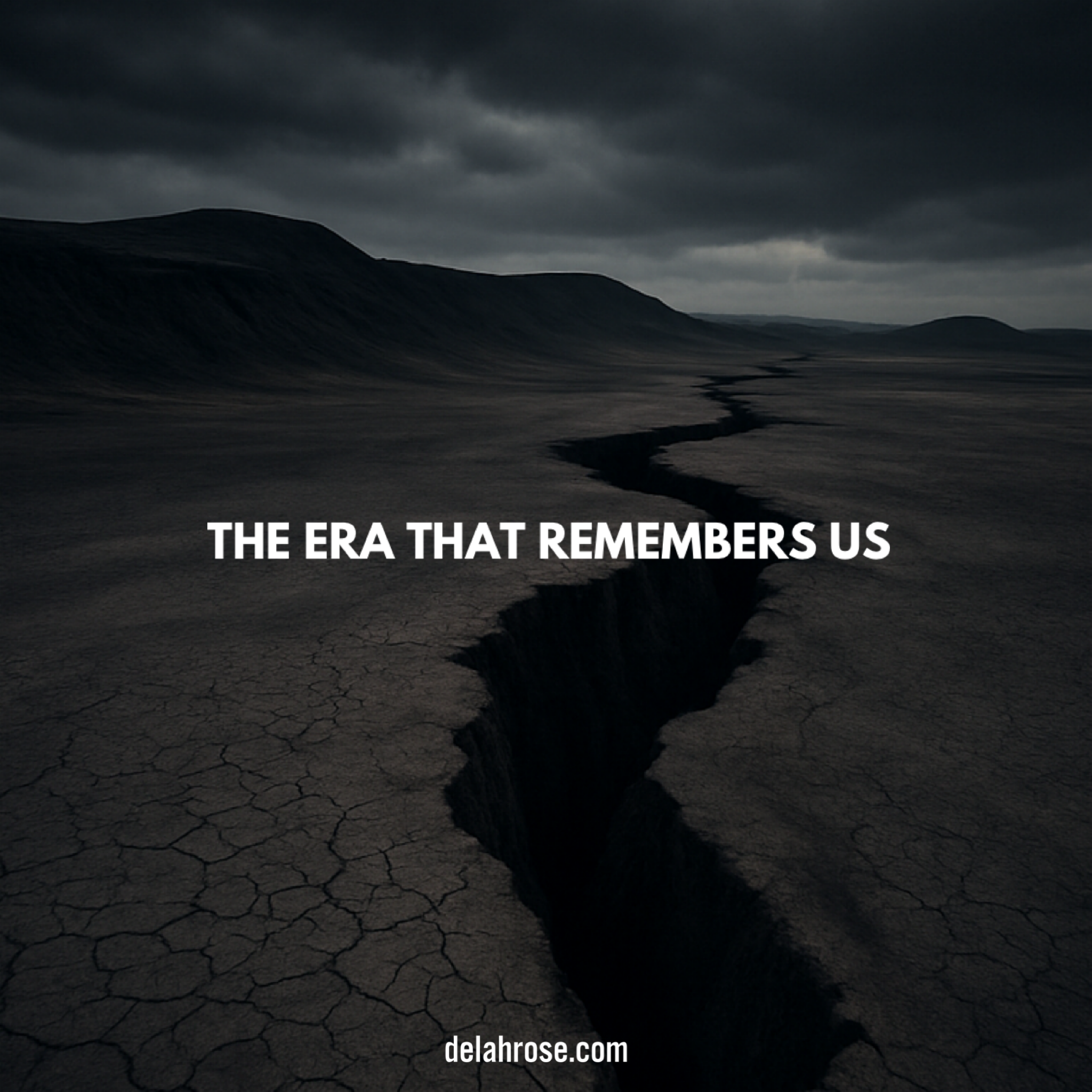 THE ERA THAT REMEMBERS US