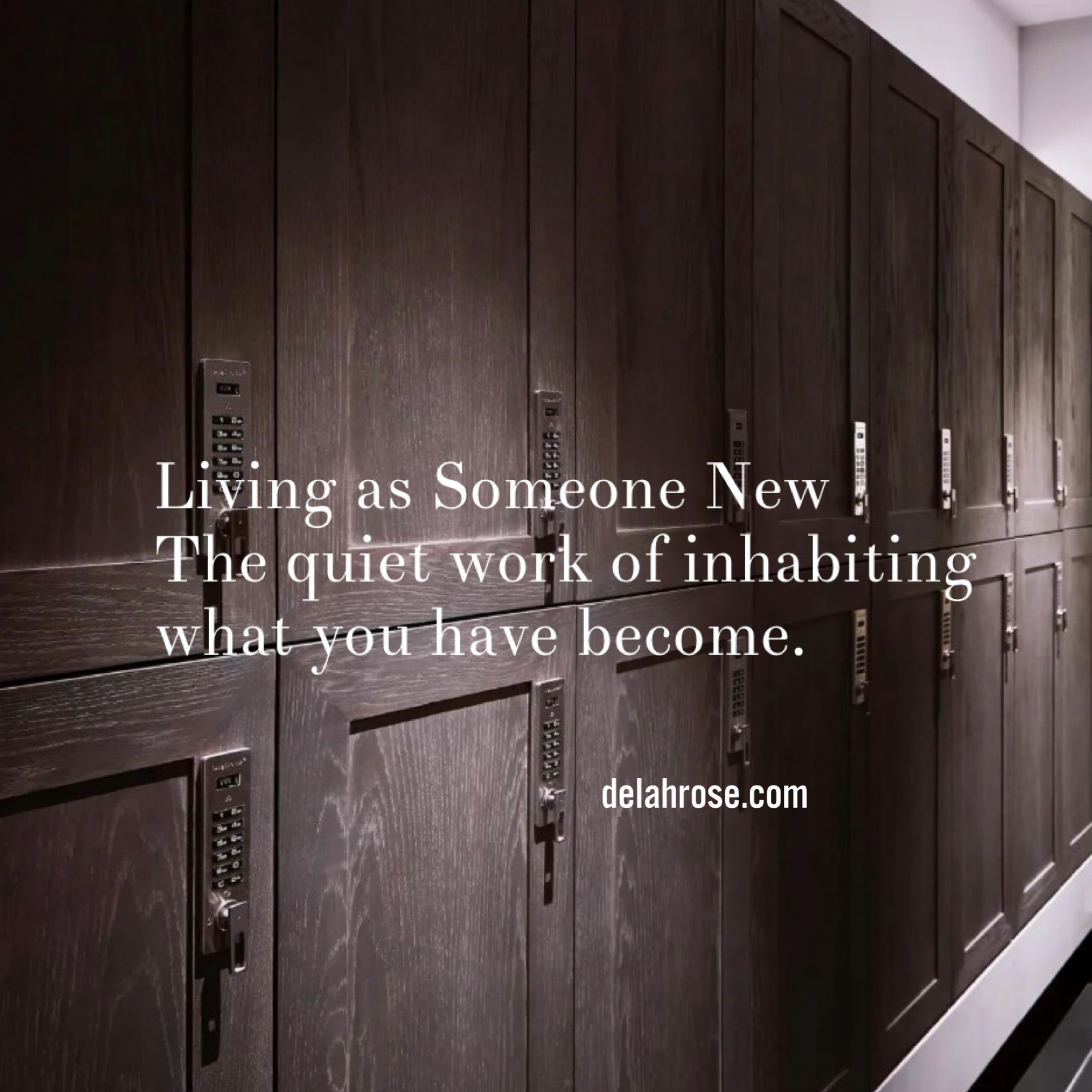 Part 3: Living as Someone New