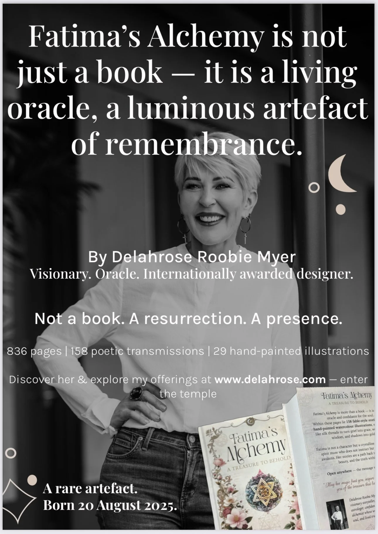 Black and white poster promoting a book titled "Fatima's Alchemy" by Delahrose Roobie Myer. The poster features a smiling woman with short, blonde hair and earrings, standing with her hand on her hip near a curtain. Decorative moon and star icons are visible on the right side. The text describes the book as a living oracle and a rare artifact, mentioning the author's achievements and inviting viewers to explore her offerings online.
