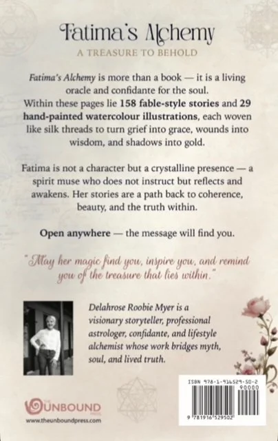 Page from a book titled 'Fatima's Alchemy: A Treasure to Behold', describing the book as a living oracle with 158 style stories and 29 watercolor illustrations, emphasizing its spiritual and inspirational themes, with a quote about magic and a photo of Delahrose Roobie Myer.