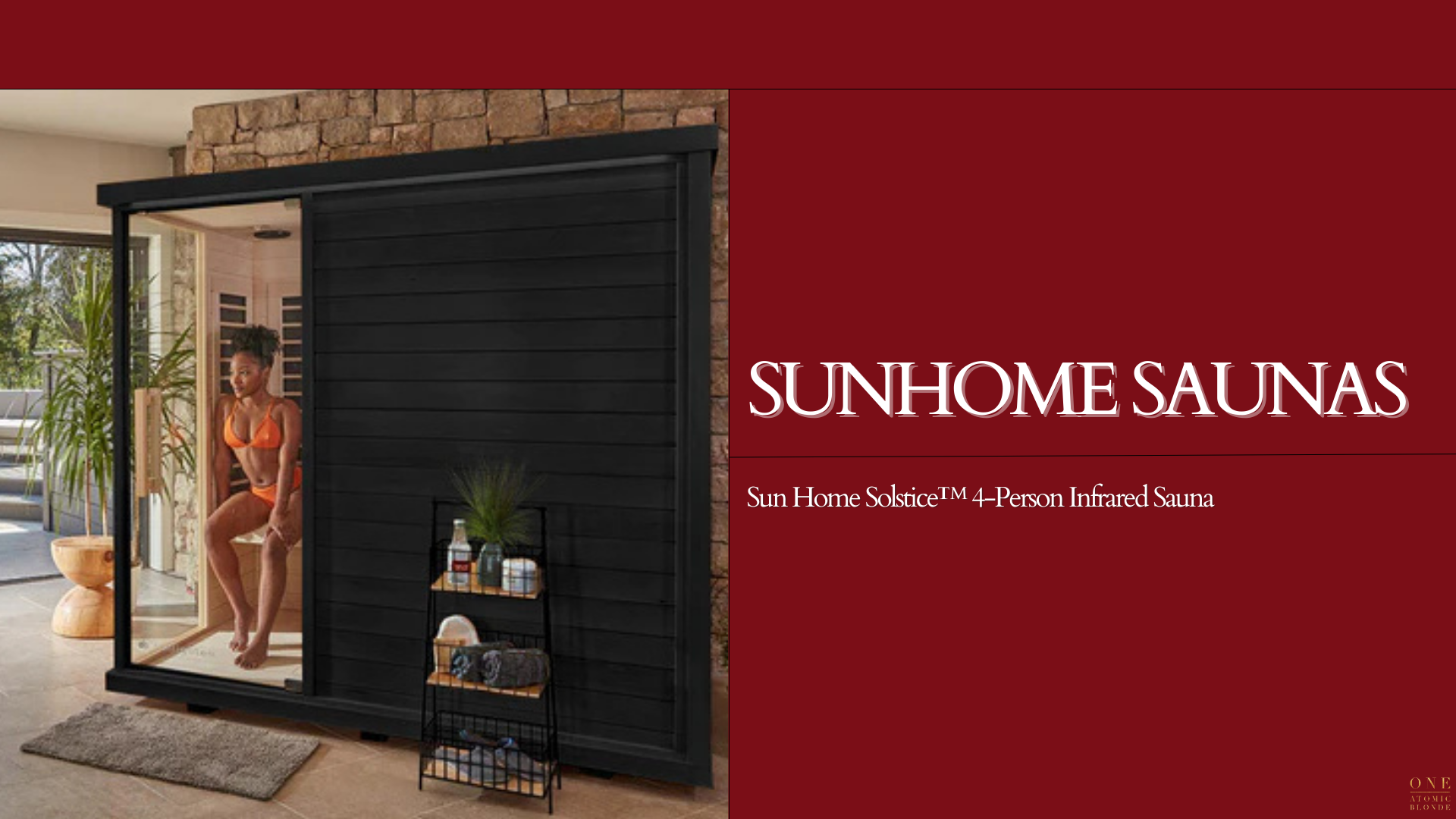 ONE ATOMIC BLONDE HOLIDAY GIFT GUIDE 2024 WELLNESS GIFTS SUNHOME SAUNAS SOLSTICE 4 PERSON INFRARED SAUNA.png