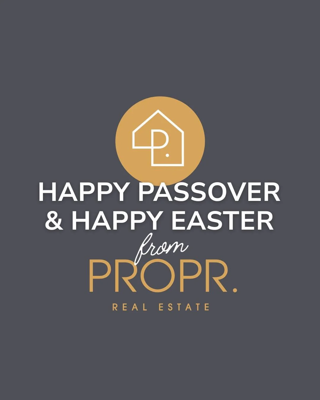 Happy Easter and Happy Passover from the PROPR Real Estate Team!

#happyeaster #happypassover