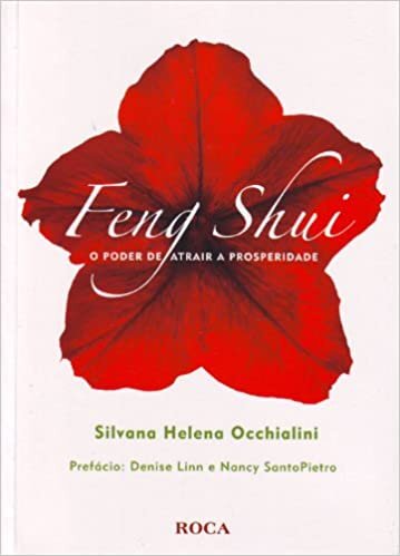 Feng Shui. O poder de atrair a prosperidade. (Copy)