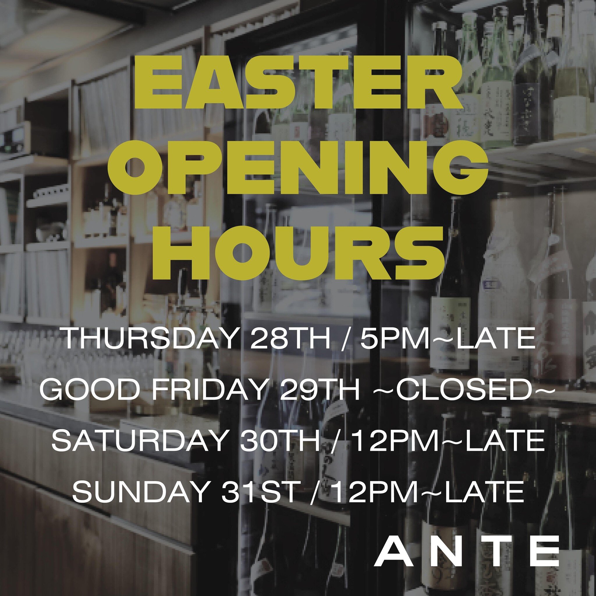 Open as usual this Easter - except Good Friday (due to licence restrictions) 🤷🏼&zwj;♂️

Looking forward to seeing you!

#antesyd #sakebar #theeasterbunnylovessake 🐇