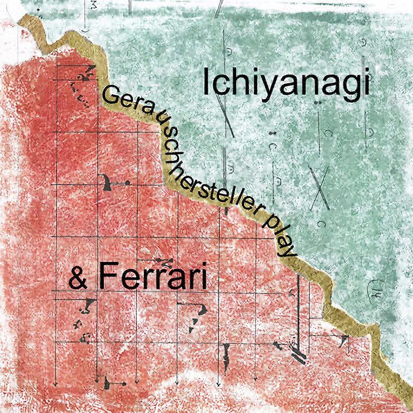 Gerauschhersteller play Ichiyanagi and Ferrari
