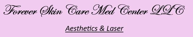 Forever SkinCare Med Center LLC   Aesthetics &amp; Laser                