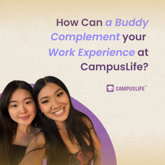 How Cassie &amp; Cherry’s Buddy Connection Uplifted Their Journeys at CampusLife?