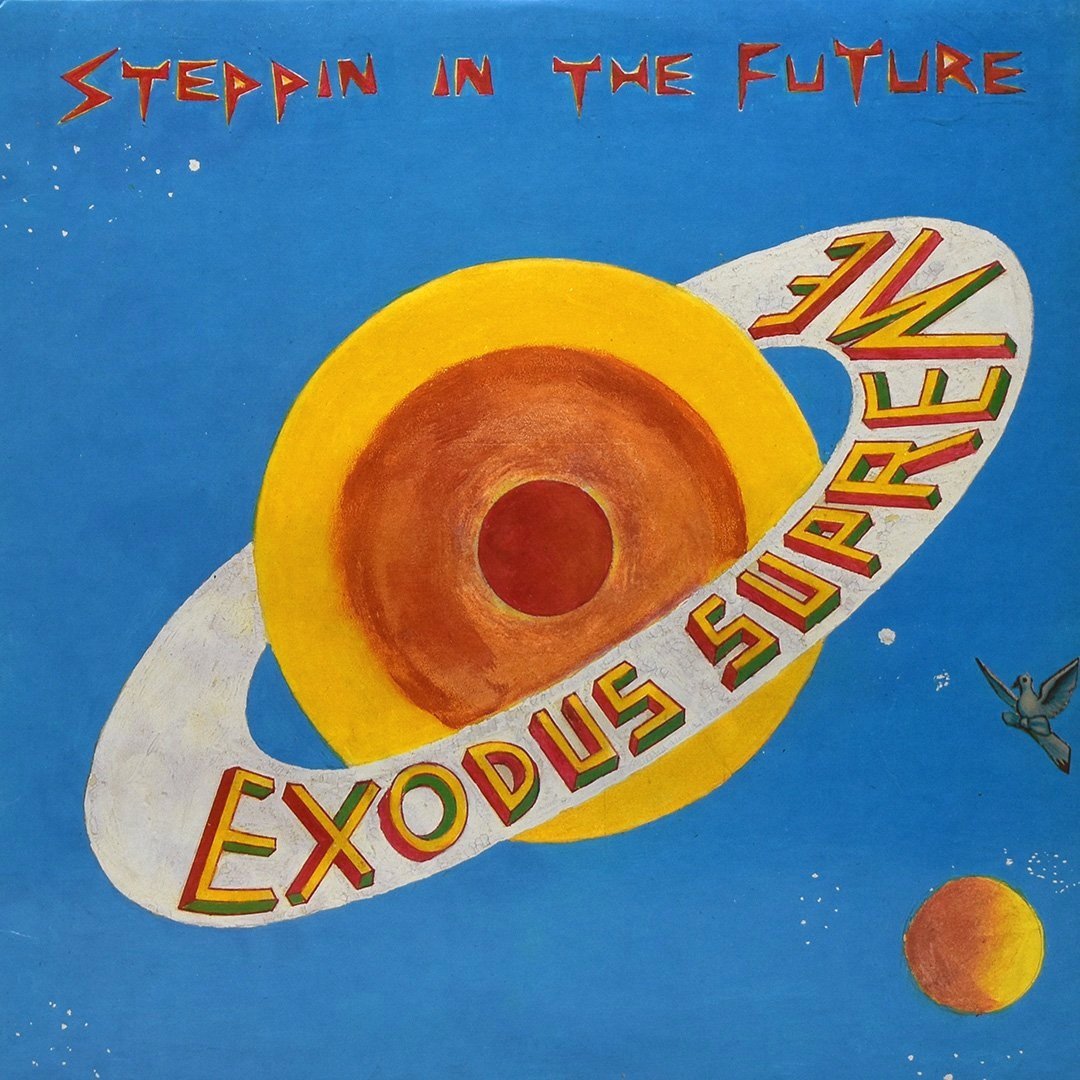 Exodus+Supreme+%E2%80%93+Steppin+In+The+Future.jpg