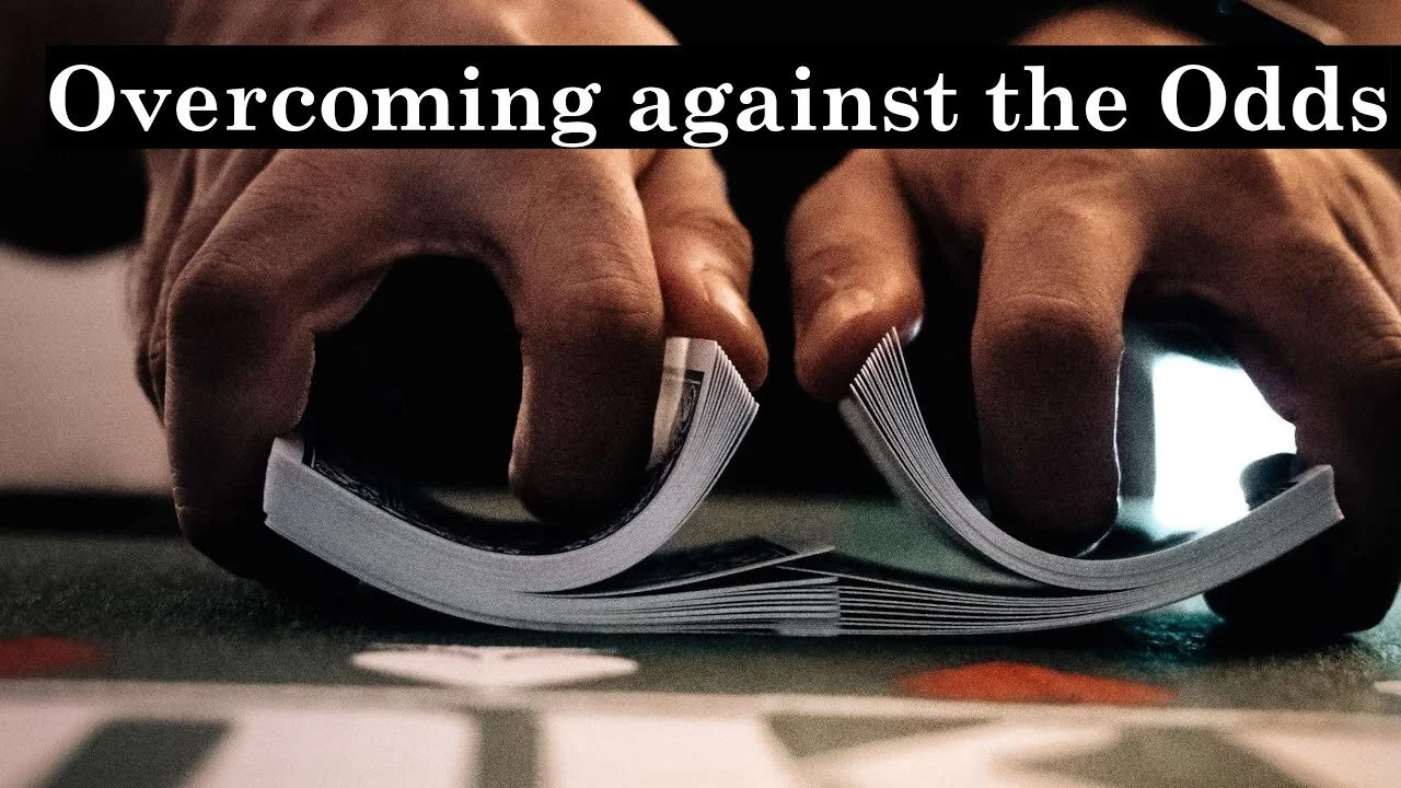 Against the Odds