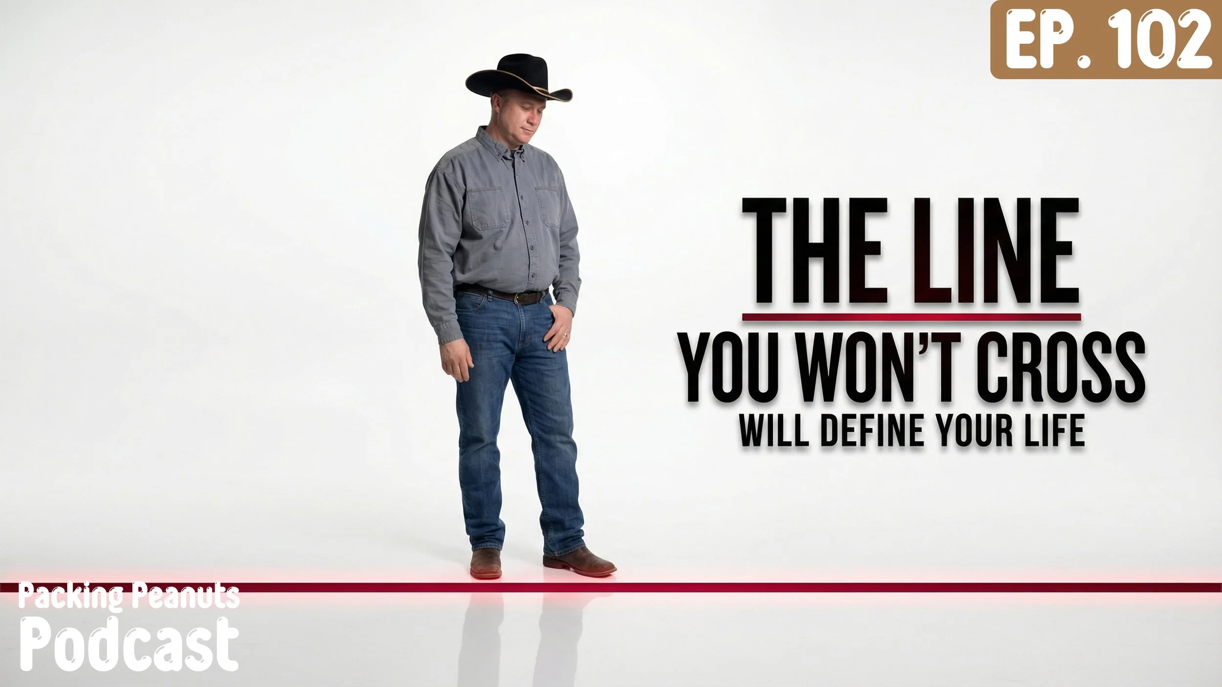 The Line You Won’t Cross Will Define Your Life