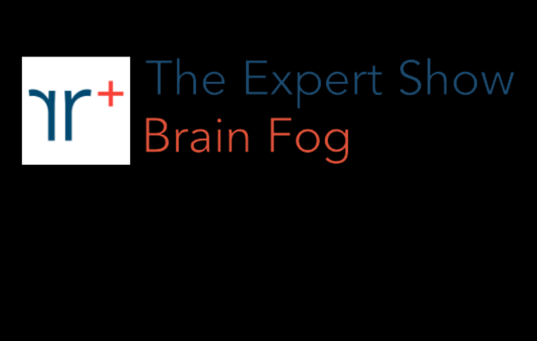 The Expert Show: Brain Fog