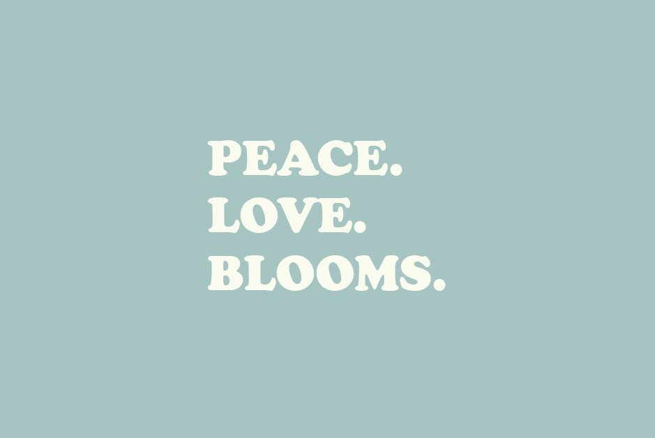 peace.love.blooms..png