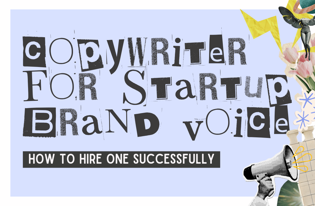 How to Hire a Copywriter for Your Startup's Brand Voice