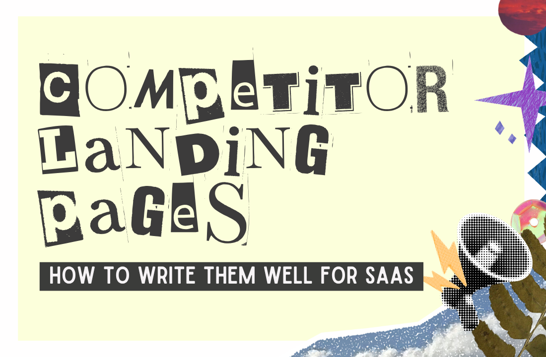 How to write competitor landing pages for SaaS