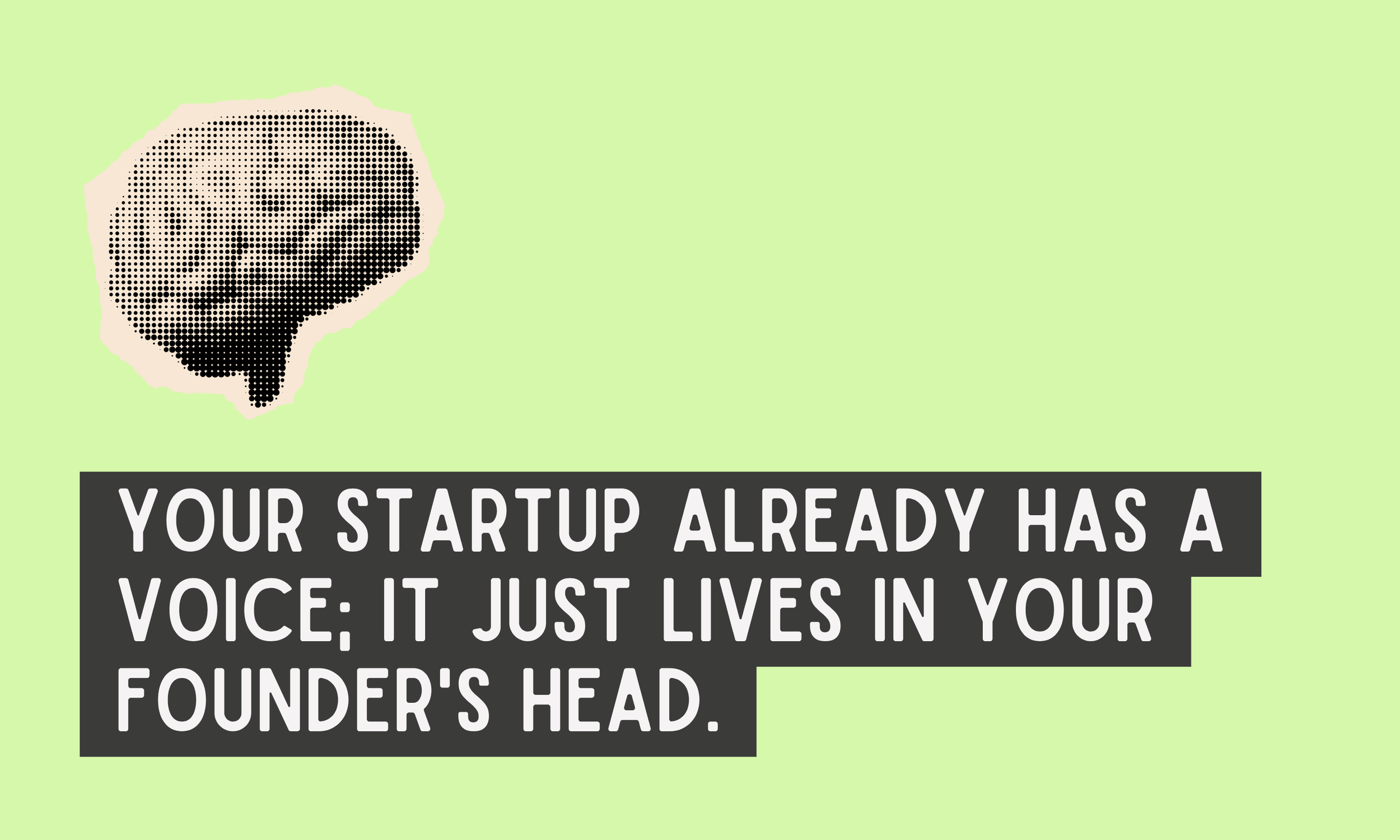 Brand voices are found, not invented
