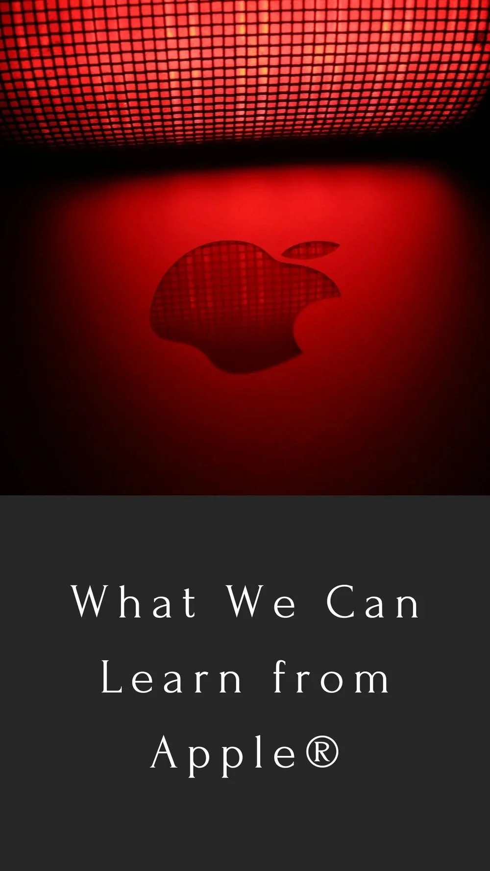 The Apple Approach: Marketing Wisdom for Business Owners
