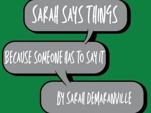 Sarah Says Things: The 6–7 Enigma