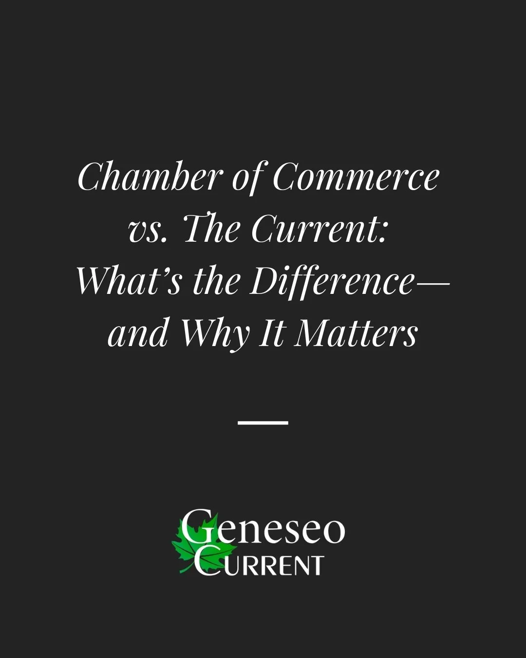 Chamber of Commerce vs. The Current: What’s the Difference—and Why It Matters