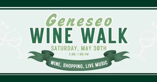 Geneseo Wine Walk Set to Debut May 30 in Downtown District