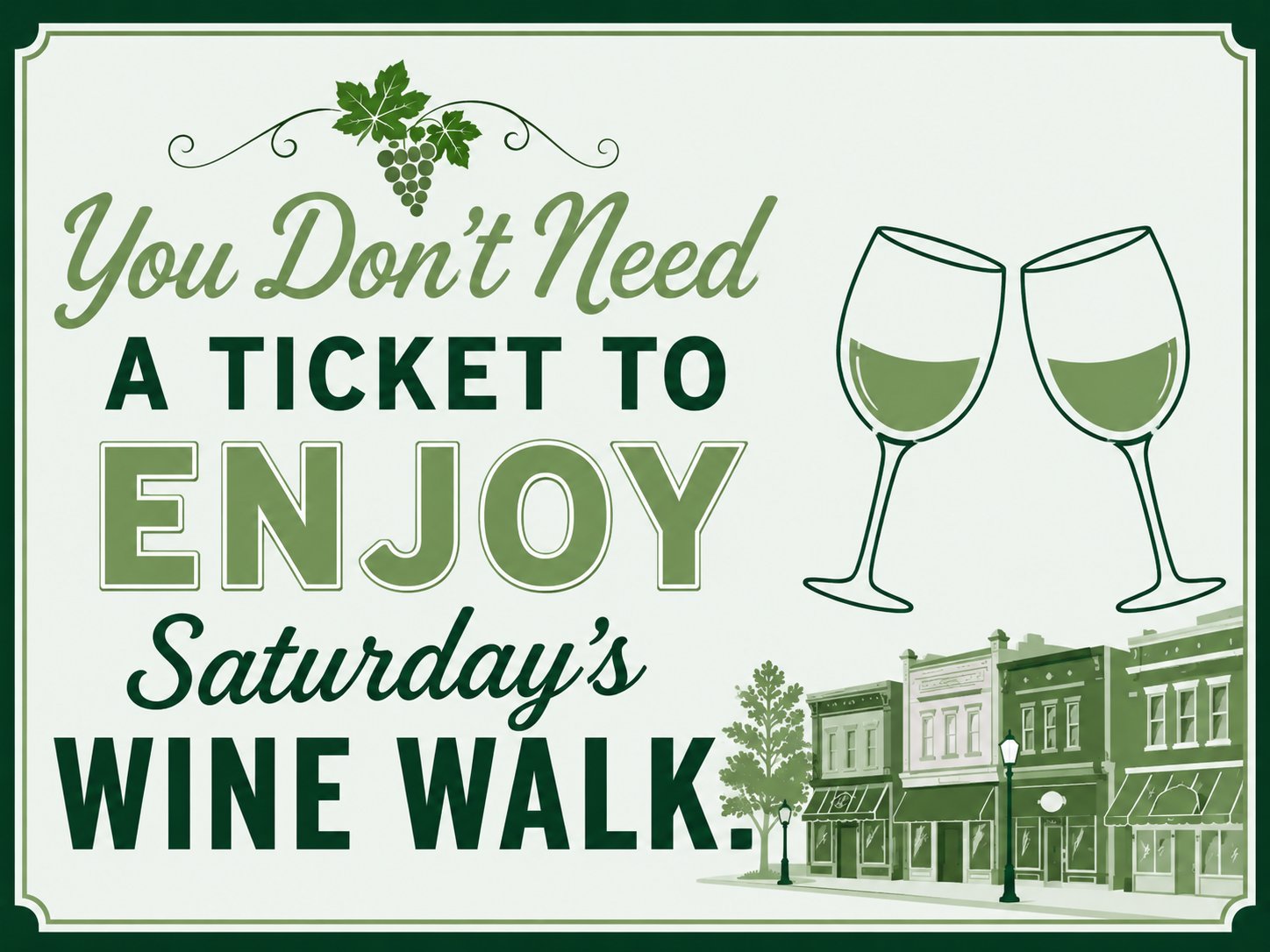 You Don’t Need a Ticket to Enjoy Saturday’s Wine Walk