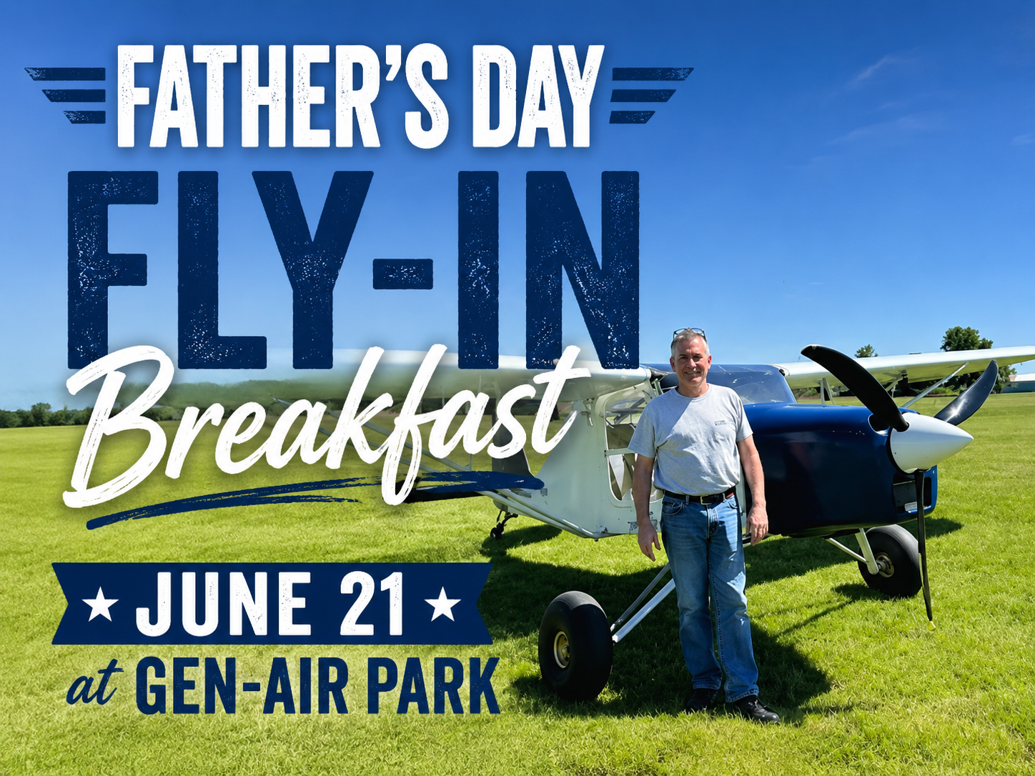 Father’s Day Fly-In Breakfast June 21 at Gen-Air Park