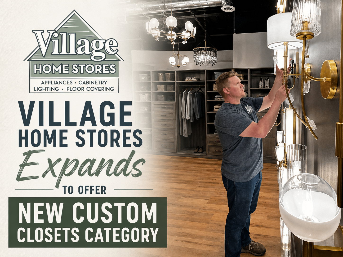 Village Home Stores Expands to Offer New Custom Closets Category