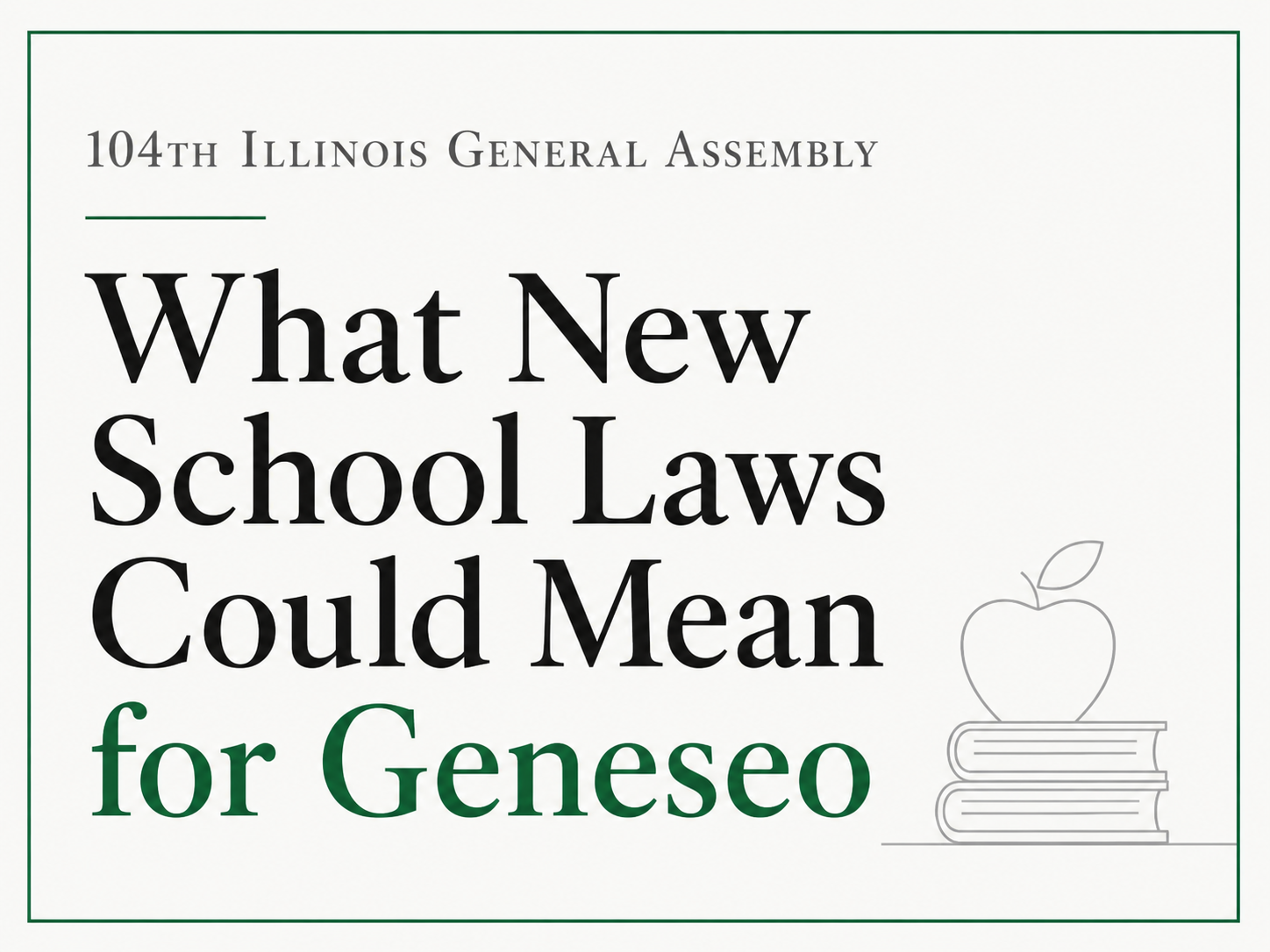 From AI to Ag Education: What New Illinois School Laws Could Mean for Geneseo
