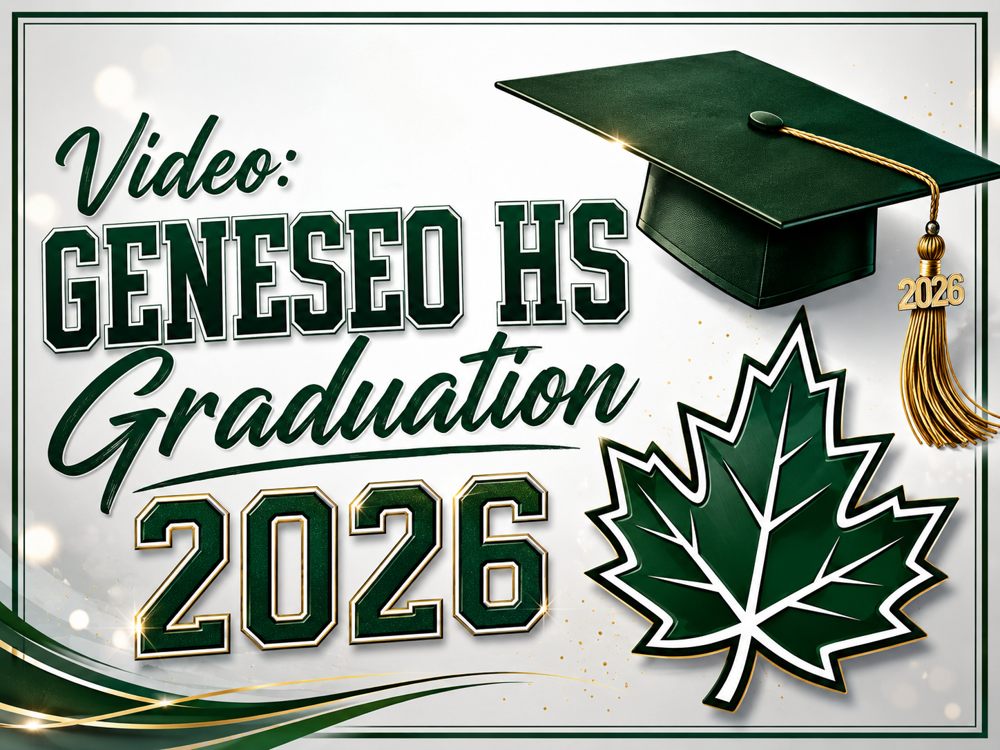 Video:  2026 Geneseo High School Graduation