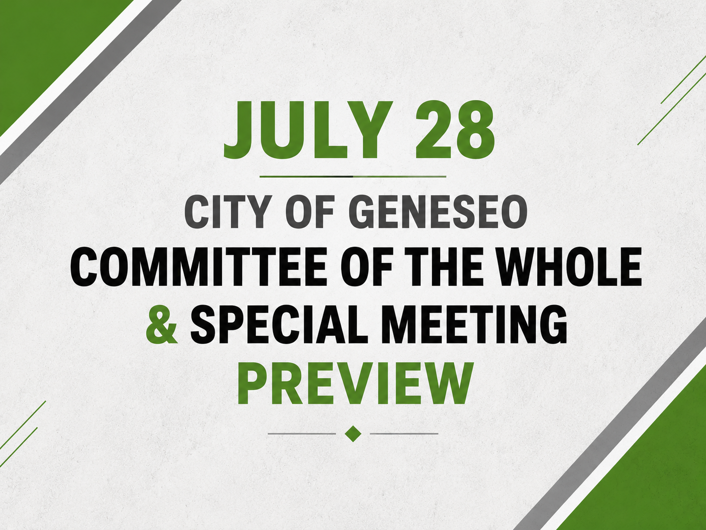 City of Geneseo July 28 Committee of the Whole &amp; Special Meeting Preview