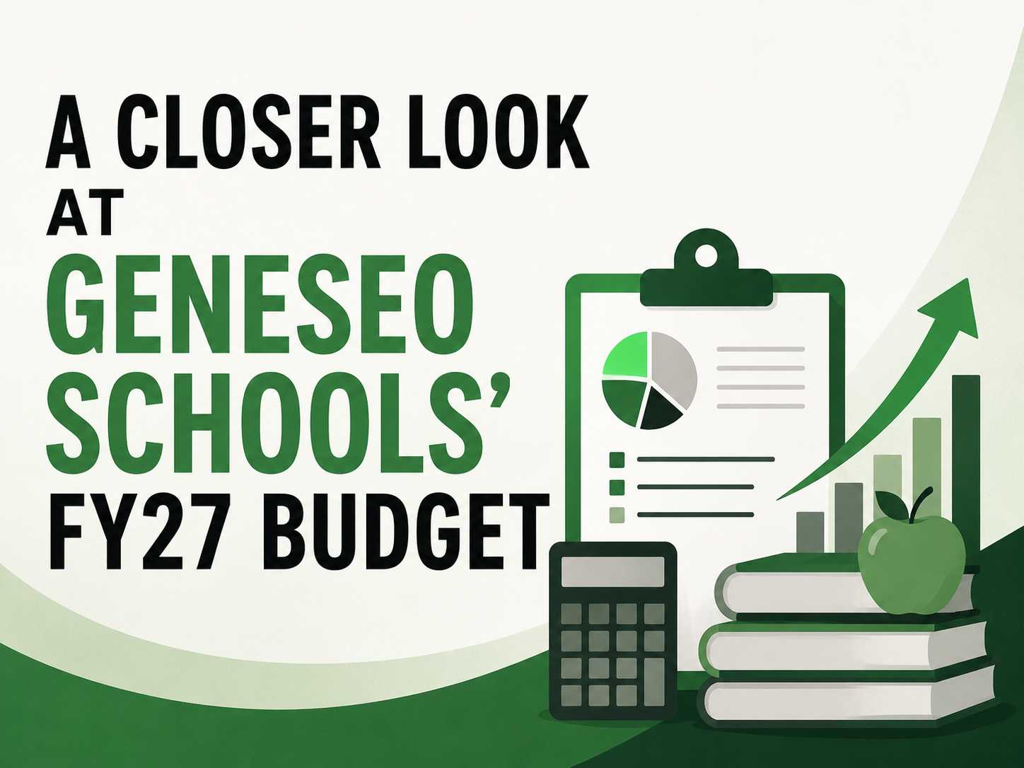 A Closer Look at Geneseo Schools’ FY27 Budget