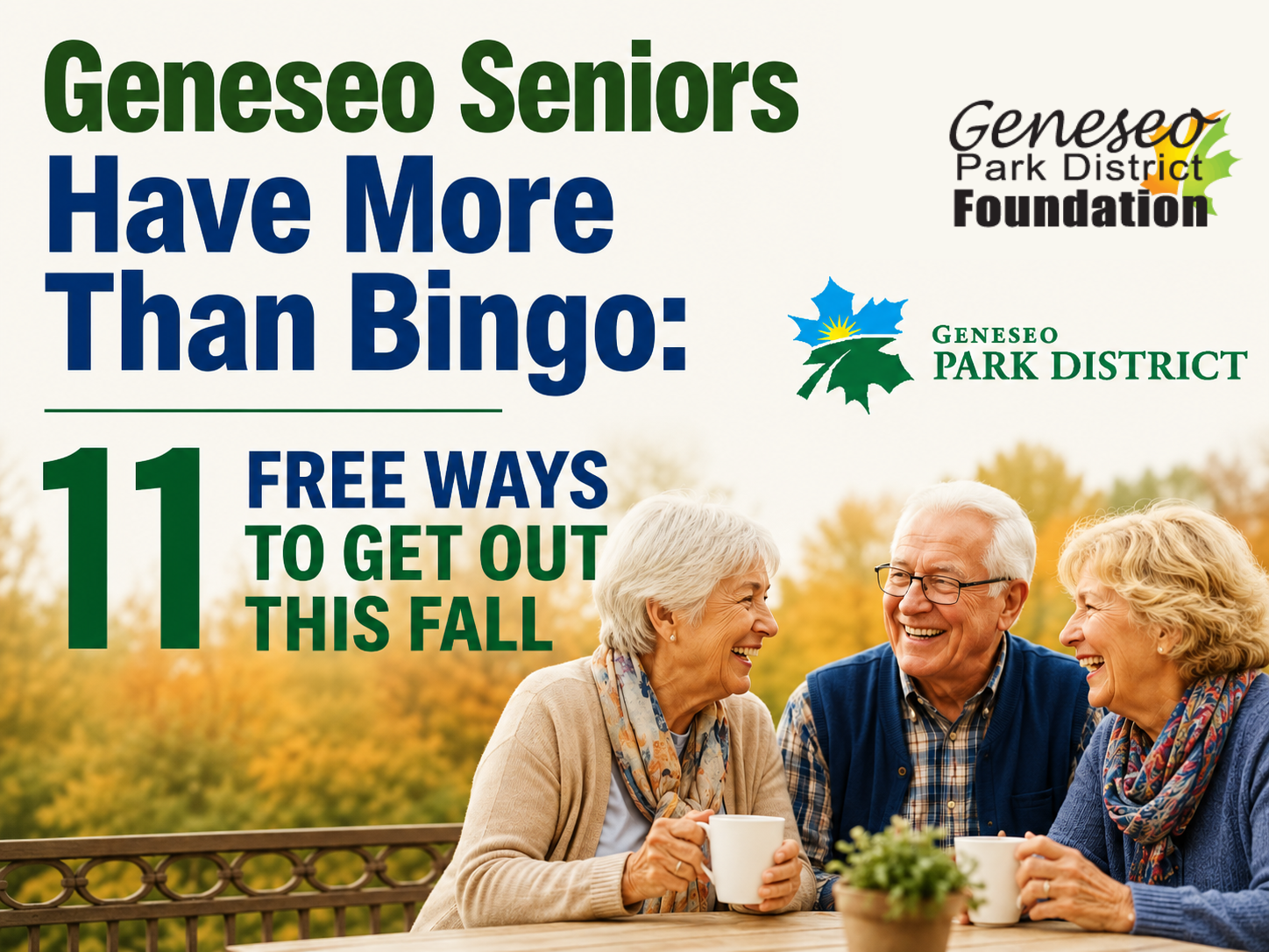 Geneseo Seniors Have More Than Bingo: 11 Free Ways to Get Out This Fall