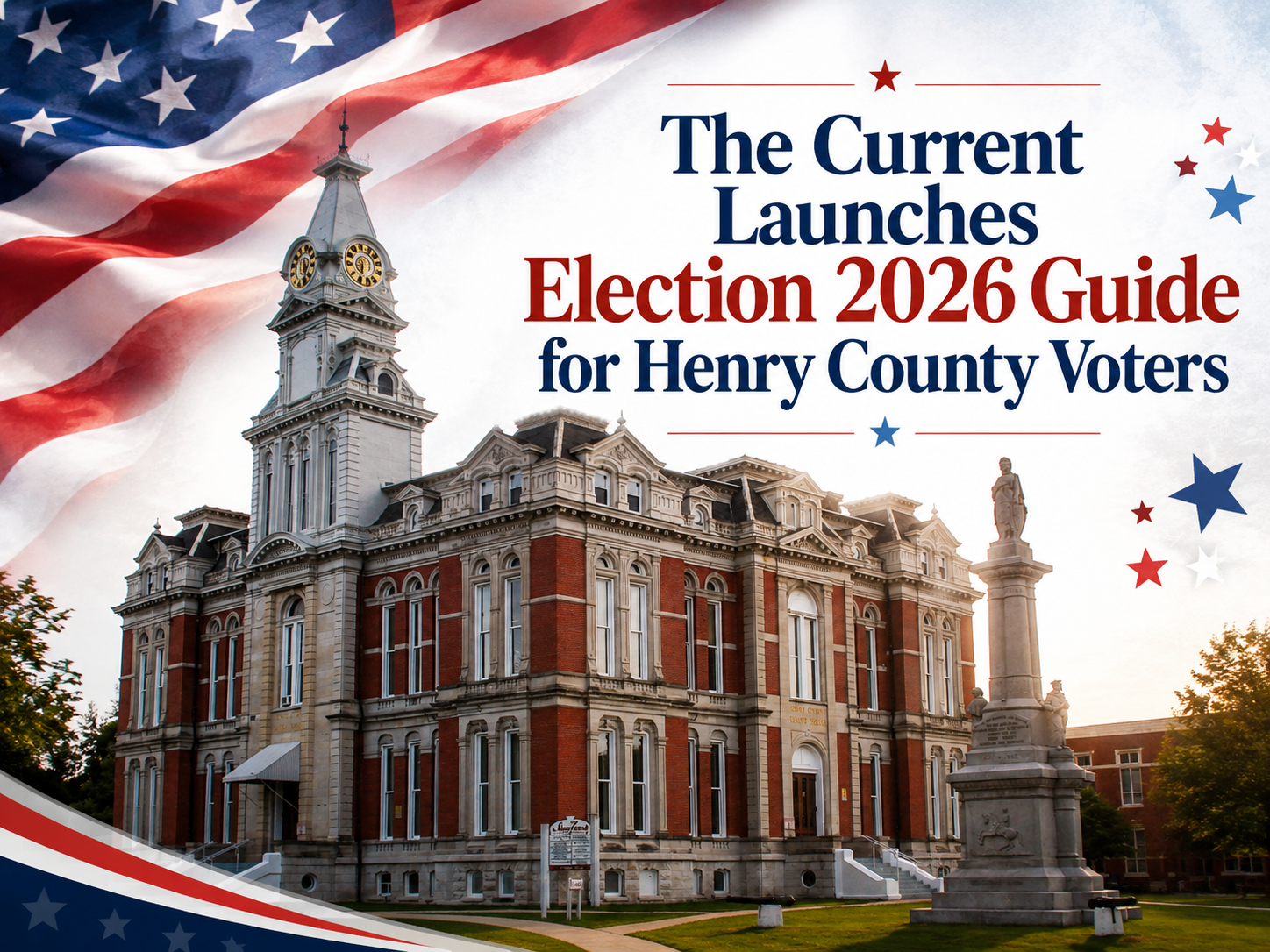 The Current Launches Election 2026 Guide for Henry County Voters