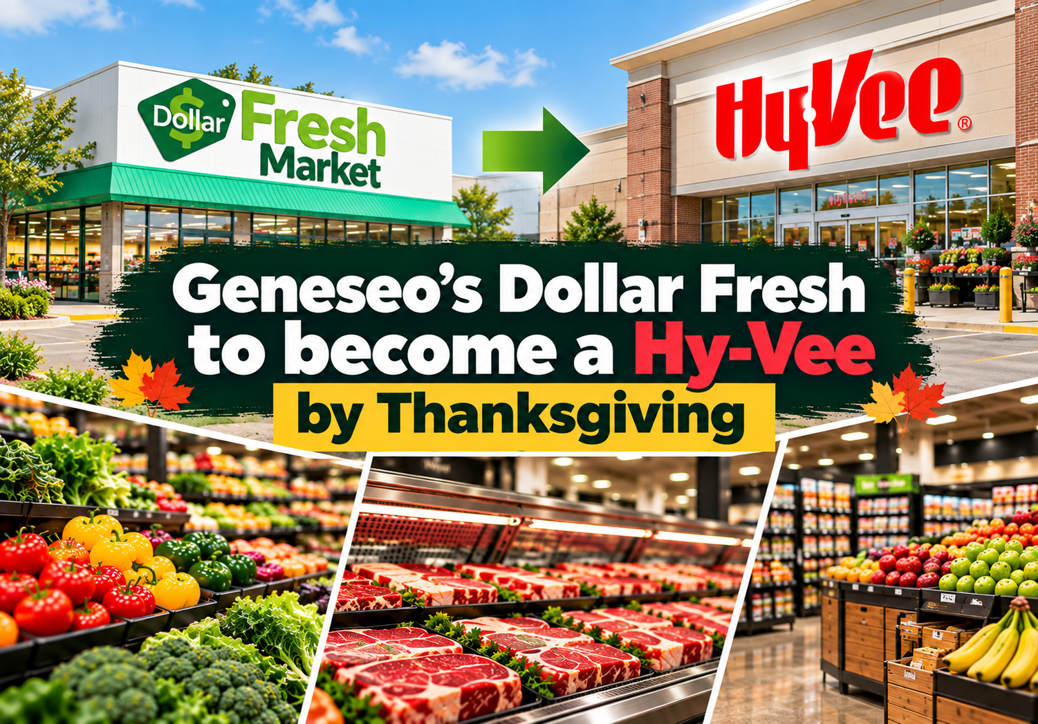 Geneseo's Dollar Fresh to become Hy-Vee by Thanksgiving