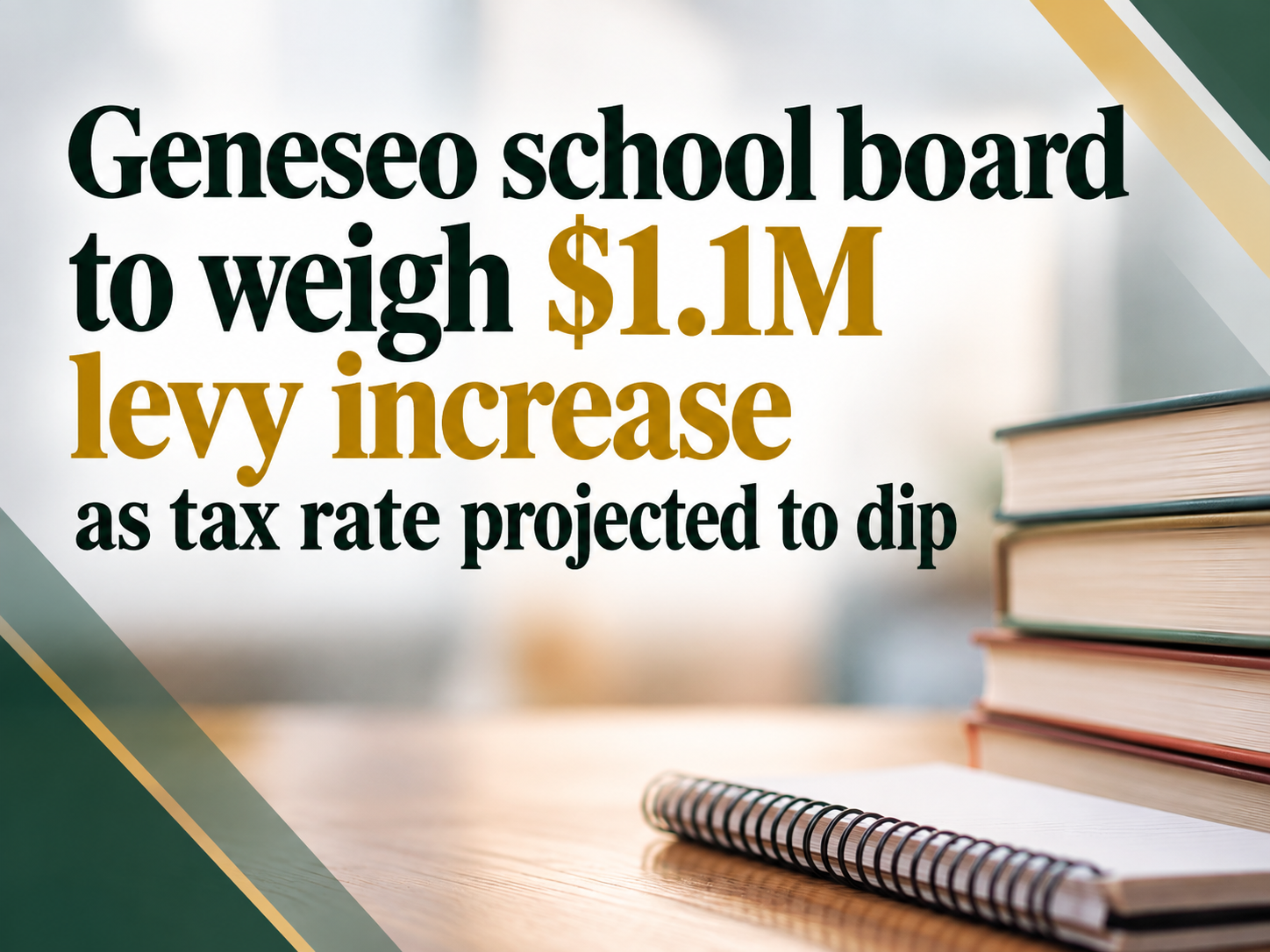 Geneseo school board to weigh $1.1M levy increase as tax rate projected to dip