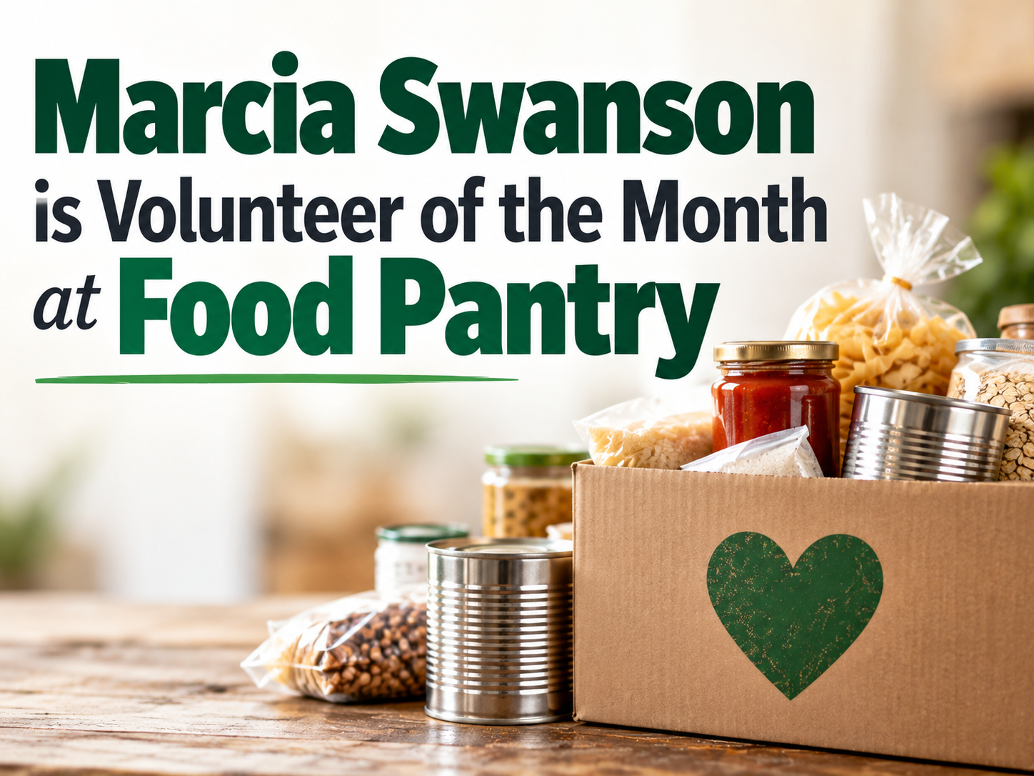 Marcia Swanson is Volunteer of the Month at Food Pantry
