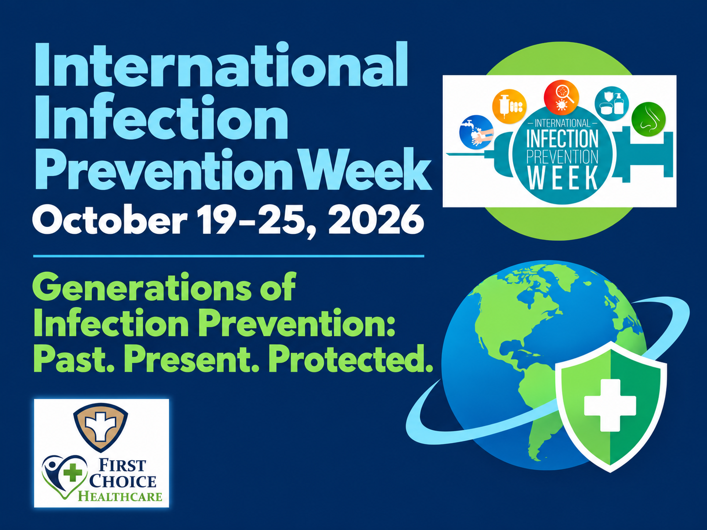 The Henry &amp; Stark County Health Departments &amp; First Choice Healthcare Note International Infection Prevention Week, October 19-25