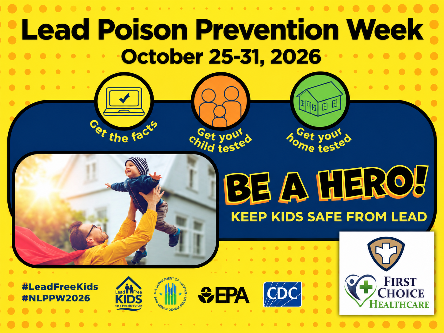 The Henry &amp; Stark County Health Department and First Choice Healthcare Note National Lead Poisoning Prevention Week, October 25-31
