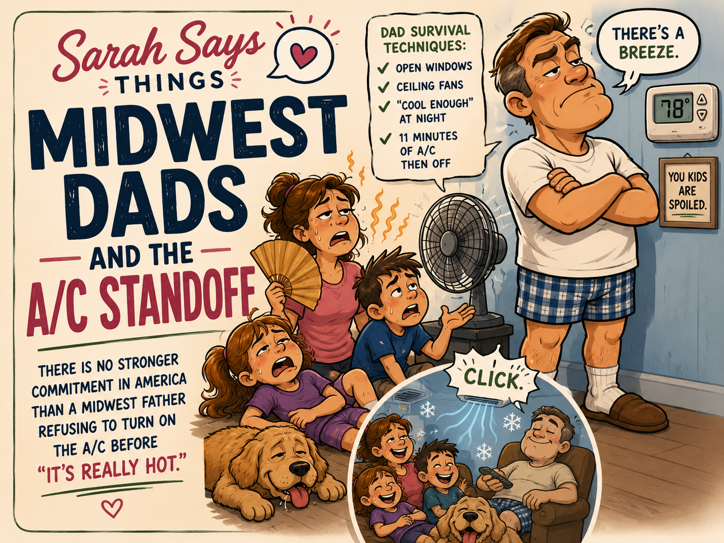 Why Does Every Midwest Dad Refuse to Turn on the Air Conditioning Until It Becomes a Human Rights Issue?