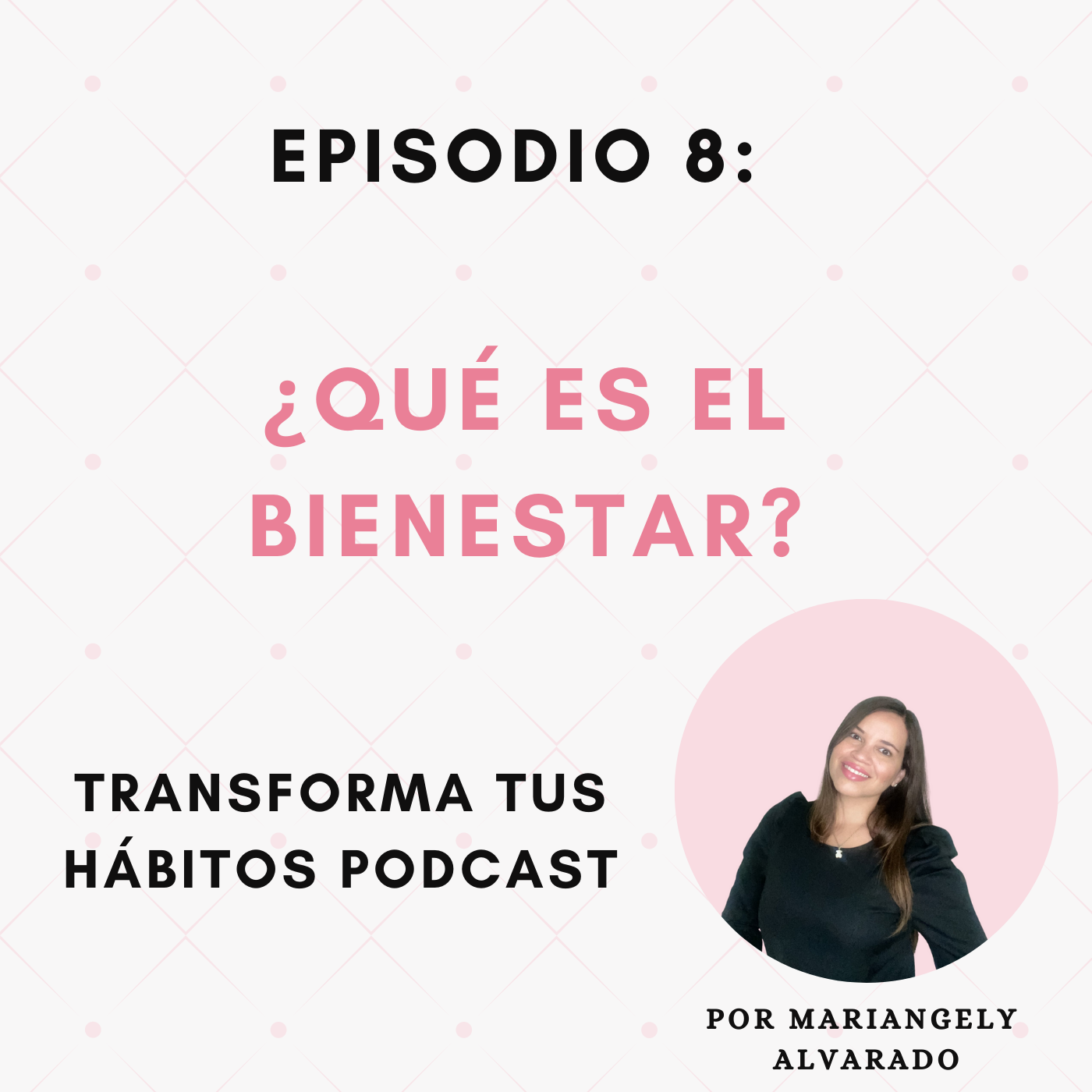 E8- ¿Qué es el bienestar?