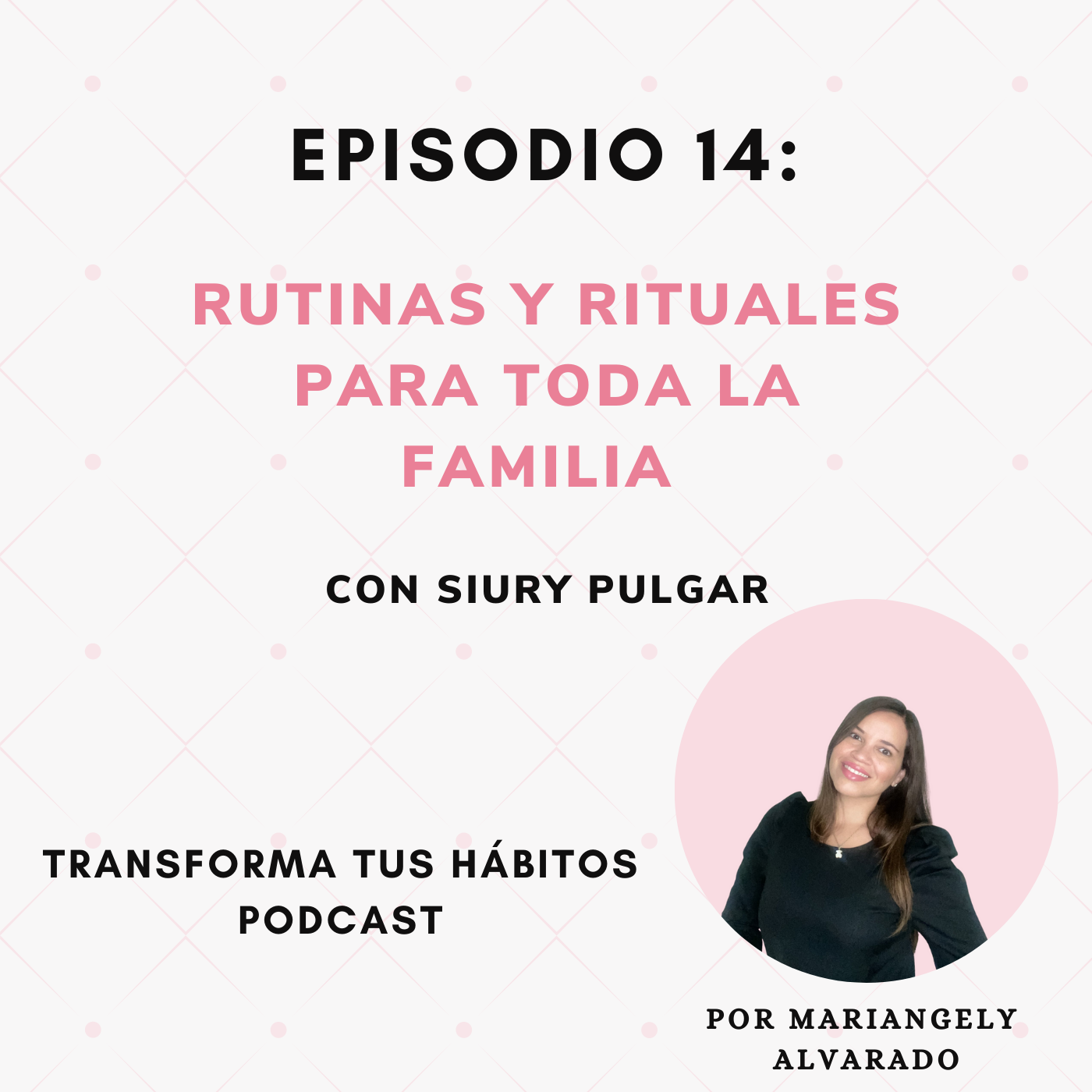 E14-Rutinas y Rituales para toda la familia