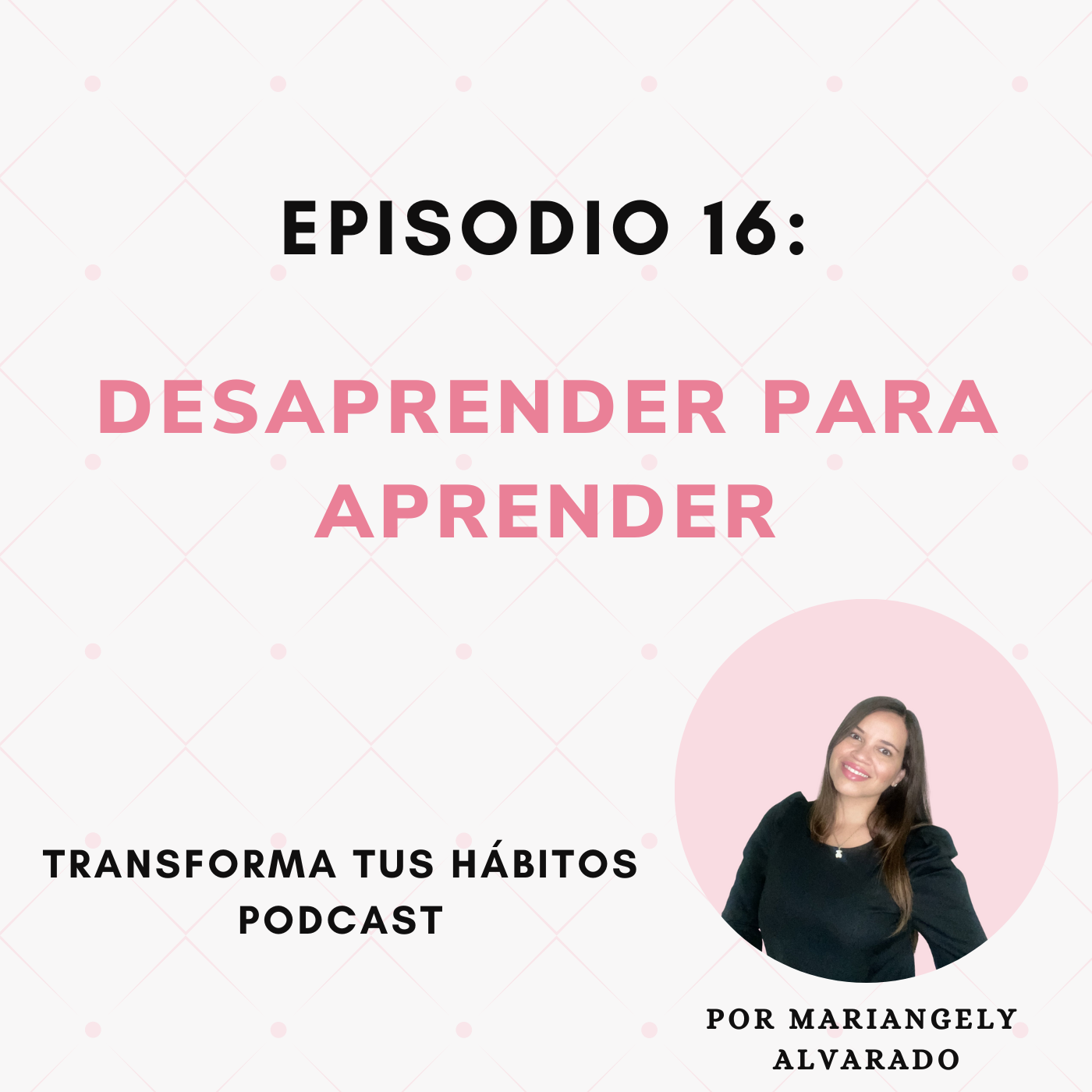 E16-Desaprender para aprender