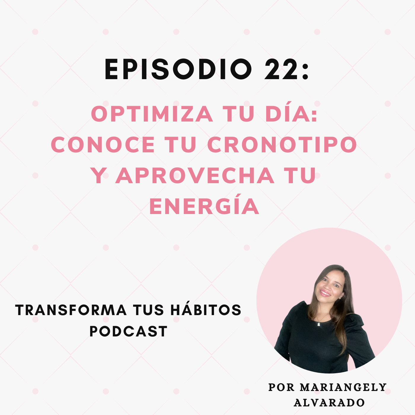 E22- Optimiza tu Día: Conoce tu Cronotipo y Aprovecha tu Energía