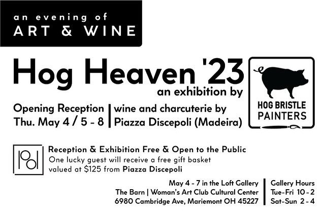 We&rsquo;re excited to be partnering with local art collective the &ldquo;Hog Bristle Painters!&rdquo; Join us on May 4th from 5-8 at the Barn in Mariemont for an evening of fine art and wine!